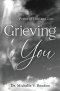 Grieving You: Poems of Love and Loss