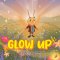 Glow Up!