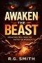 AWAKEN THE BEAST: Breaking Free from the Matrix of Mediocrity