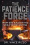 The Patience Forge: What God Builds in You While You're Waiting