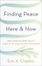 Finding Peace Here and Now