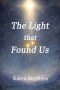 The Light That Found Us