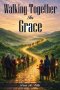 Walking Together in Grace: Relationships in the Church at Philippi