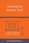 Teaching the Word of Truth: A Guide for Instructing Christians of All Ages