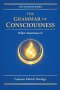 The Grammar of Consciousness: What the Mind Is