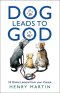 Dog Leads To God