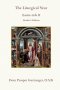 The Liturgical Year: Easter-tide II: Reader's Edition