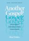 Another Gospel? DVD Experience