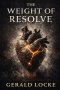 The Weight of Resolve