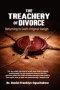 The Treachery of Divorce: Returning to God's Original Design