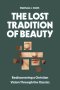 The Lost Tradition of Beauty