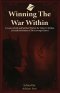 Winning TheWar Within: Lessons in Faith and Spiritual Warfare for Today's Christian (A Guide for Readers of The Screwtape Letters)