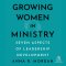 Growing Women in Ministry