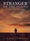 Stranger on the Plains: A Spiritual Journey