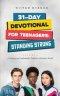 31-Day Devotional for Teenagers: Standing Strong