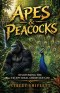 Apes & Peacocks