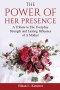 The Power of Her Presence