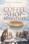 Coffee Shop Ministries