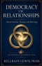 Democracy of Relationships