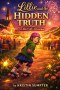 Lillie and the Hidden Truth: Lillie Faith Adventures
