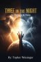 Thief in the Night: The Shelter in the Storm