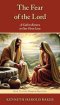The Fear of the Lord: A Call to Return to Our First Love