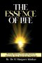 The Essence of Life: Rising Above Circumstances to Discover Your God - Given Purpose