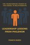 LEADERSHIP LESSONS  FROM PHILEMON: The Transforming Power of the Gospel in Relationships