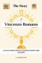 The Story of Vincenzo Romano