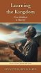 Learning the Kingdom: From Childhood to Maturity