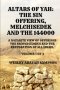 ALTARS OF YAH: THE SIN OFFERING MELCHISEDEK AND THE 144000