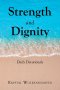 Strength and Dignity: Daily Devotionals