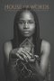 House of Words : How Women Build, Break, and Restore Marriage Through Faith, Identity, and the Power of Words