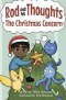 The Christmas Concern: A Story for Kids About Self-Regulating Emotions, Managing Thoughts, and Making Better Decisions (Rod and his Thoughts Series)