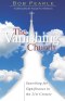 The Vanishing Church: Searching for Significance in the 21st Century