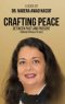 Crafting Peace Between Past And Present