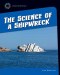 Science Of A Shipwreck