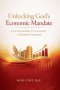 Unlocking God's Economic Mandate: From Stewardship to Governance in Kingdom Enterprise