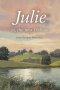 Julie; or, The New Heloise (Grapevine Edition)