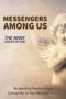 Messengers Among Us: The Many Voices of God