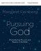 Pursuing God Bible Study Guide plus Streaming Video, Updated Edition
