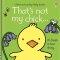 That's Not My Chick.: An Easter and Springtime Book for Kids