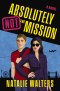 Absolutely Not the Mission