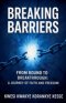 Breaking Barriers: From Bound to Breakthrough