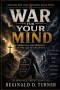 War For Your Mind: Spiritual Discernment in the Age of Deception
