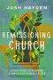 Remissioning Church: A Field Guide to Bringing a Congregation Back to Life