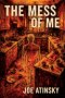 The Mess of Me: Pain Rejection and the Fight to be Whole