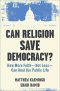 Can Religion Save Democracy?