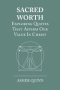Sacred Worth
