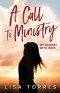 A Call to Ministry: My Journey With Jesus